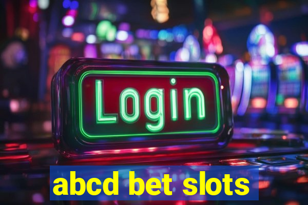 abcd bet slots