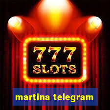 martina telegram