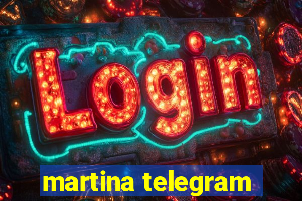 martina telegram