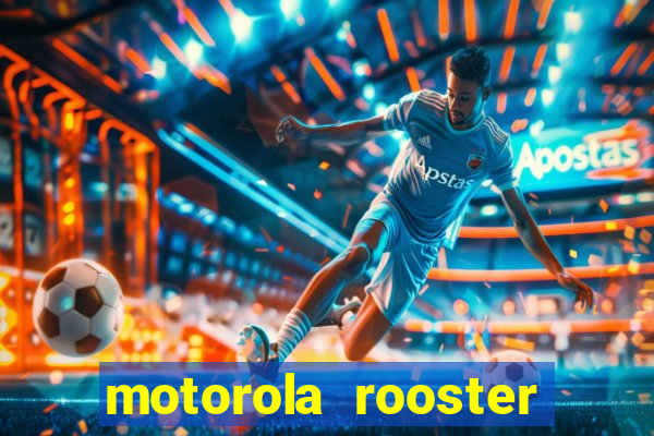 motorola rooster alarm sound download