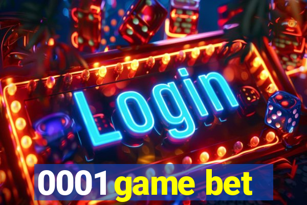 0001 game bet