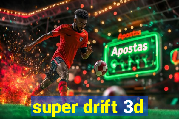 super drift 3d