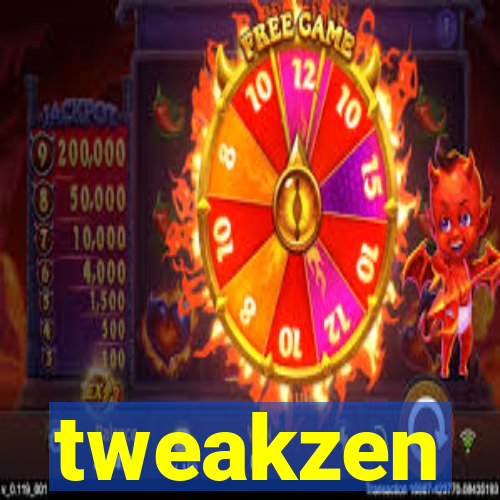 tweakzen