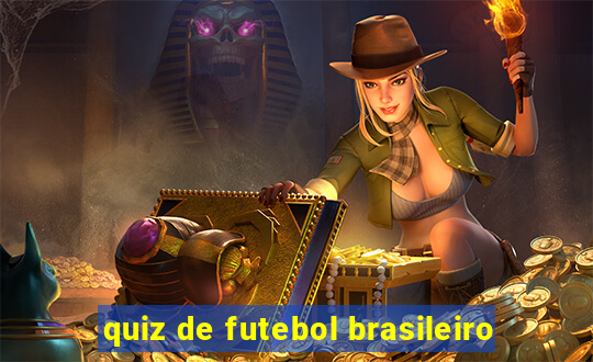 quiz de futebol brasileiro