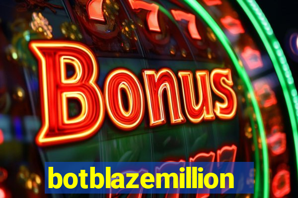 botblazemillion