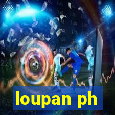 loupan ph