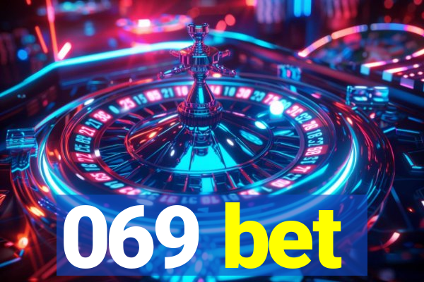 069 bet