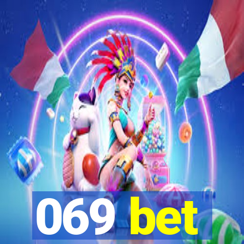 069 bet