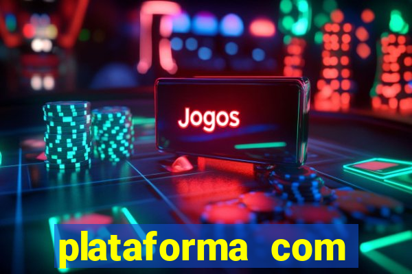 plataforma com bonus de boas vindas