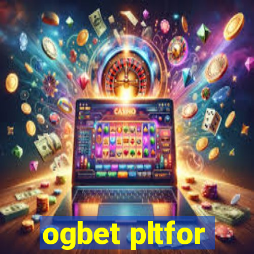 ogbet pltfor