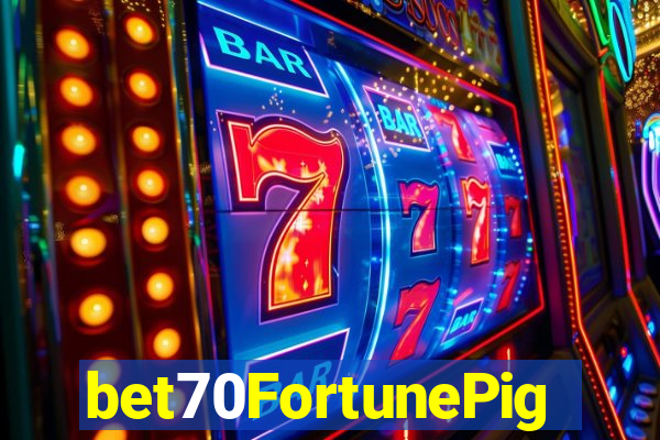 bet70FortunePig