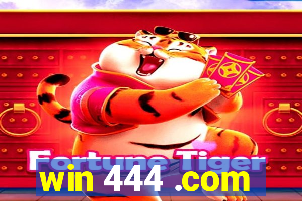 win 444 .com