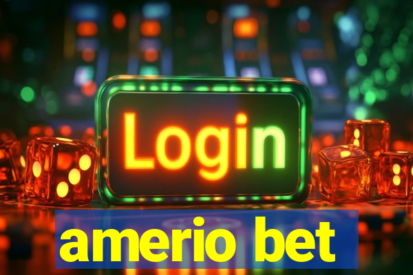 amerio bet