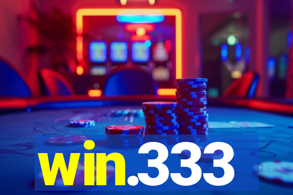 win.333