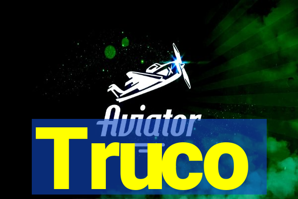 Truco