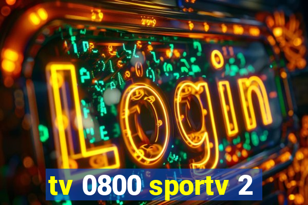 tv 0800 sportv 2