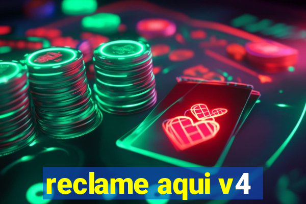 reclame aqui v4