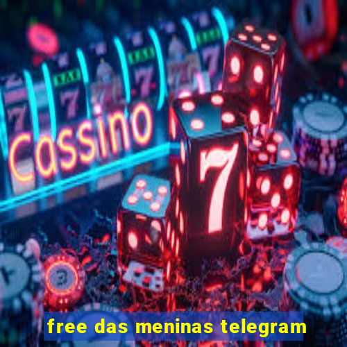 free das meninas telegram