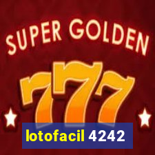 lotofacil 4242