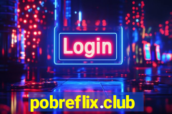 pobreflix.club