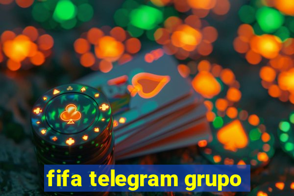 fifa telegram grupo