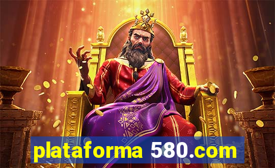 plataforma 580.com