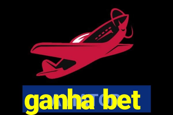 ganha bet