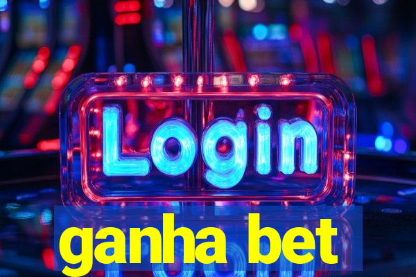 ganha bet