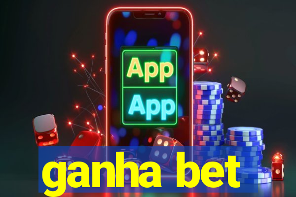 ganha bet