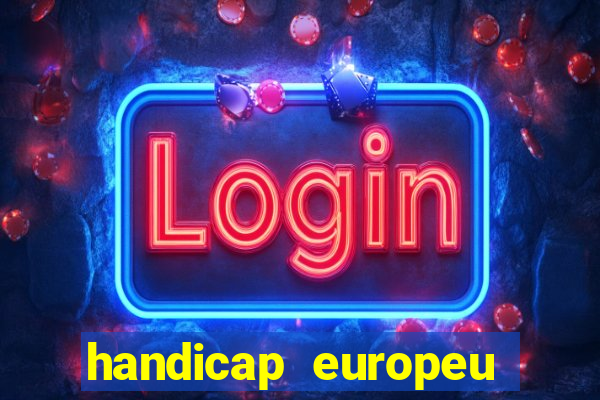 handicap europeu empate 1