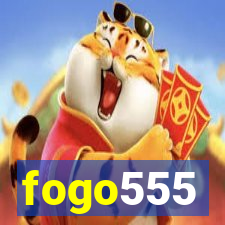 fogo555