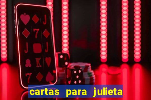 cartas para julieta download dublado hd