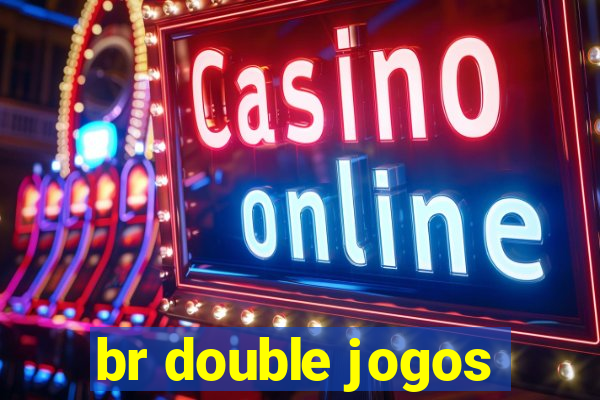 br double jogos