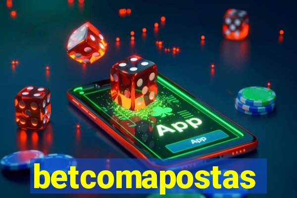 betcomapostas