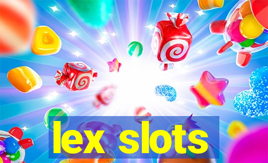 lex slots