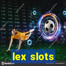 lex slots