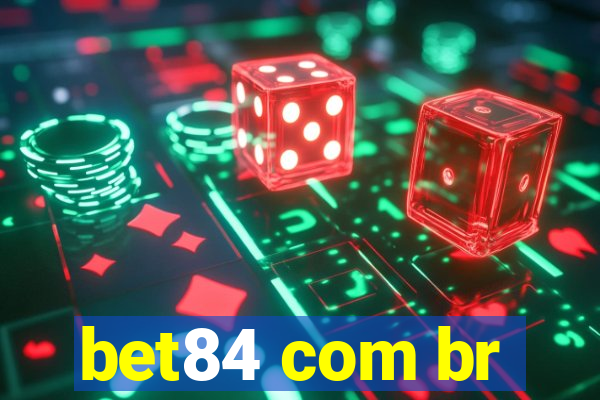 bet84 com br