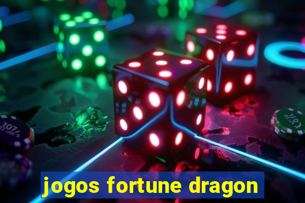 jogos fortune dragon