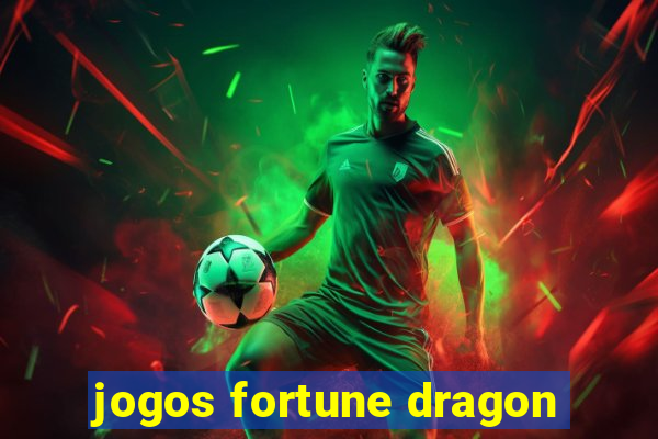 jogos fortune dragon