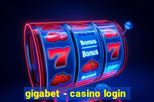 gigabet - casino login