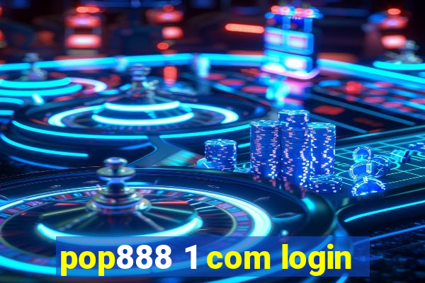 pop888 1 com login