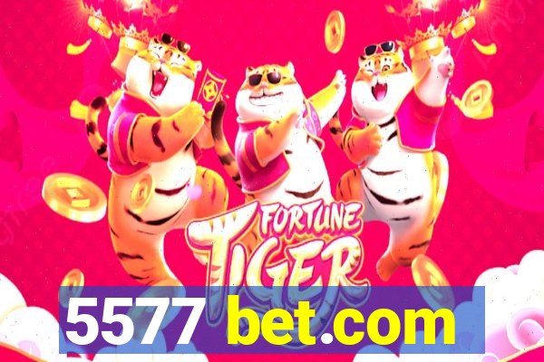 5577 bet.com