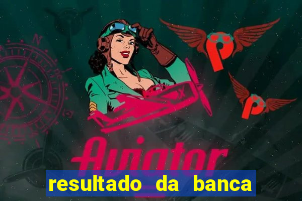 resultado da banca caminho da sorte hoje