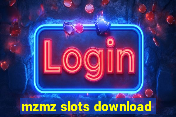 mzmz slots download