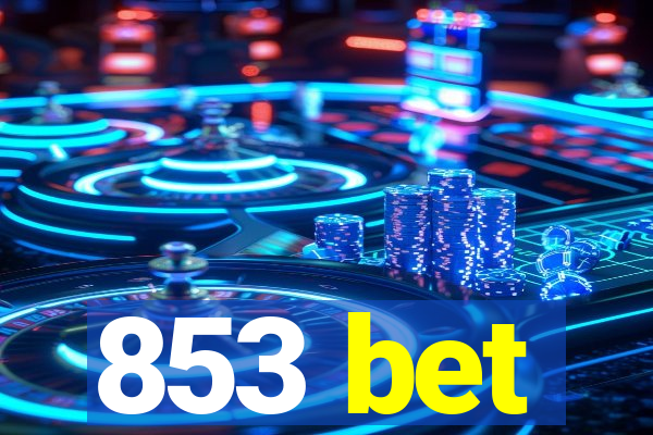 853 bet