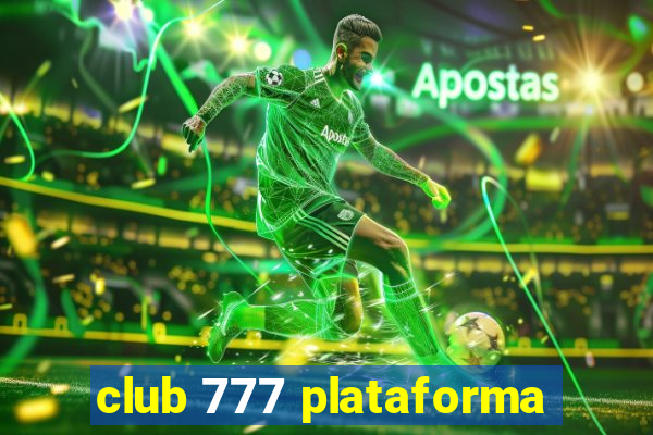 club 777 plataforma