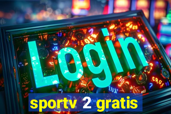 sportv 2 gratis