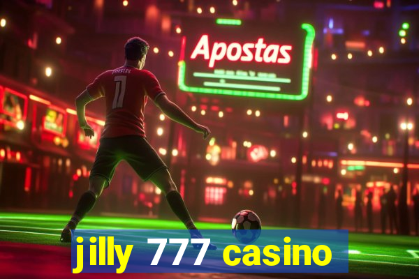 jilly 777 casino