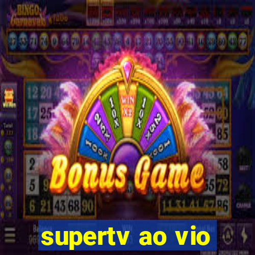 supertv ao vio