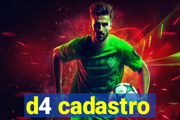 d4 cadastro